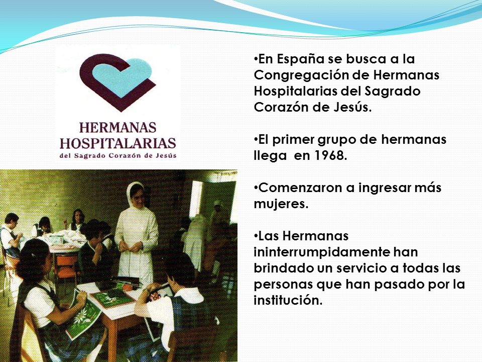En España se busca a la Congregación de Hermanas Hospitalarias del Sagrado Corazón de Jesús.