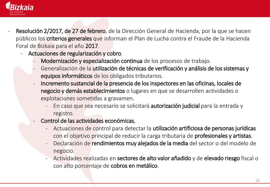 Resolución 2/2017, de 27 de febrero, de la Dirección General de Hacienda, por la que se hacen públicos los criterios generales que informan el Plan de Lucha contra el Fraude de la Hacienda Foral de Bizkaia para el año 2017.
