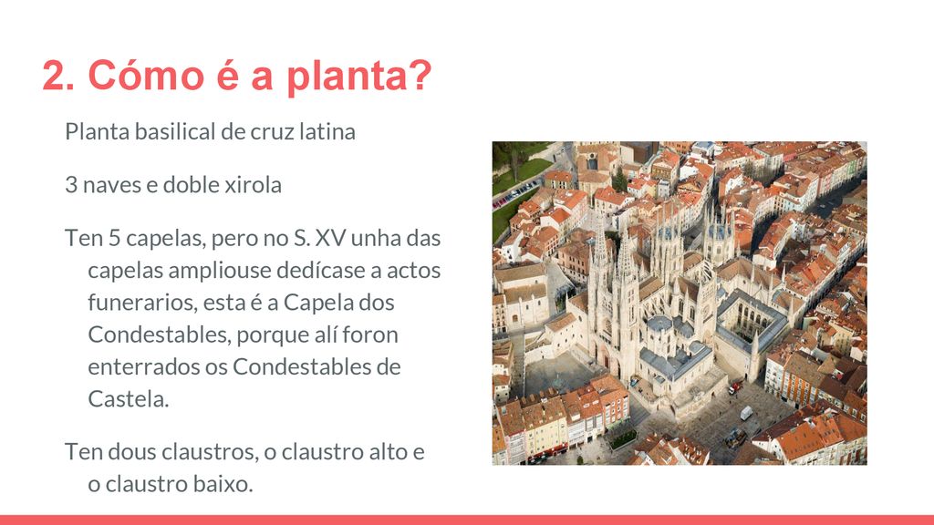 2. Cómo é a planta Planta basilical de cruz latina