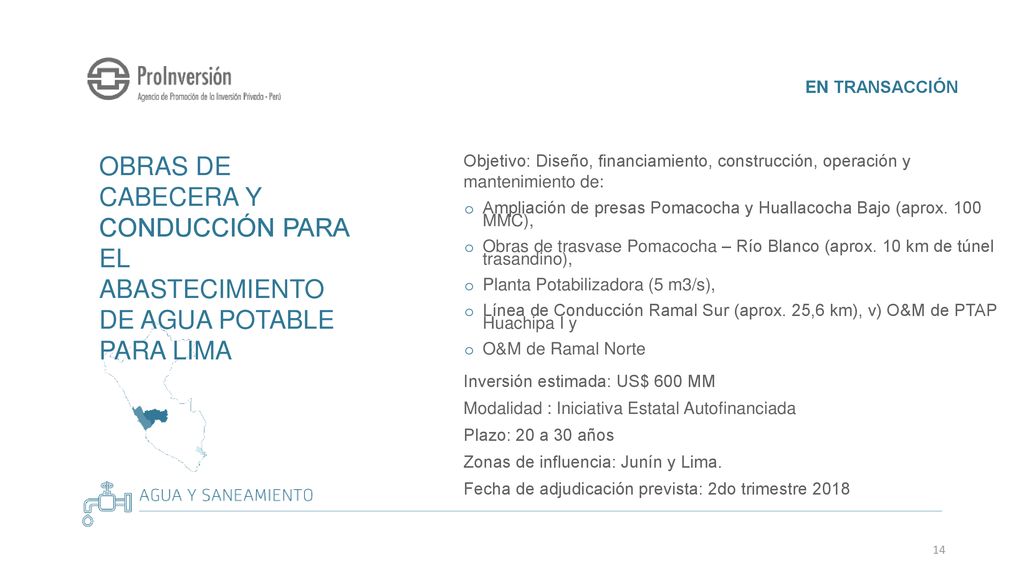 EN TRANSACCIÓN Obras de Cabecera y Conducción para el Abastecimiento de Agua Potable para Lima.