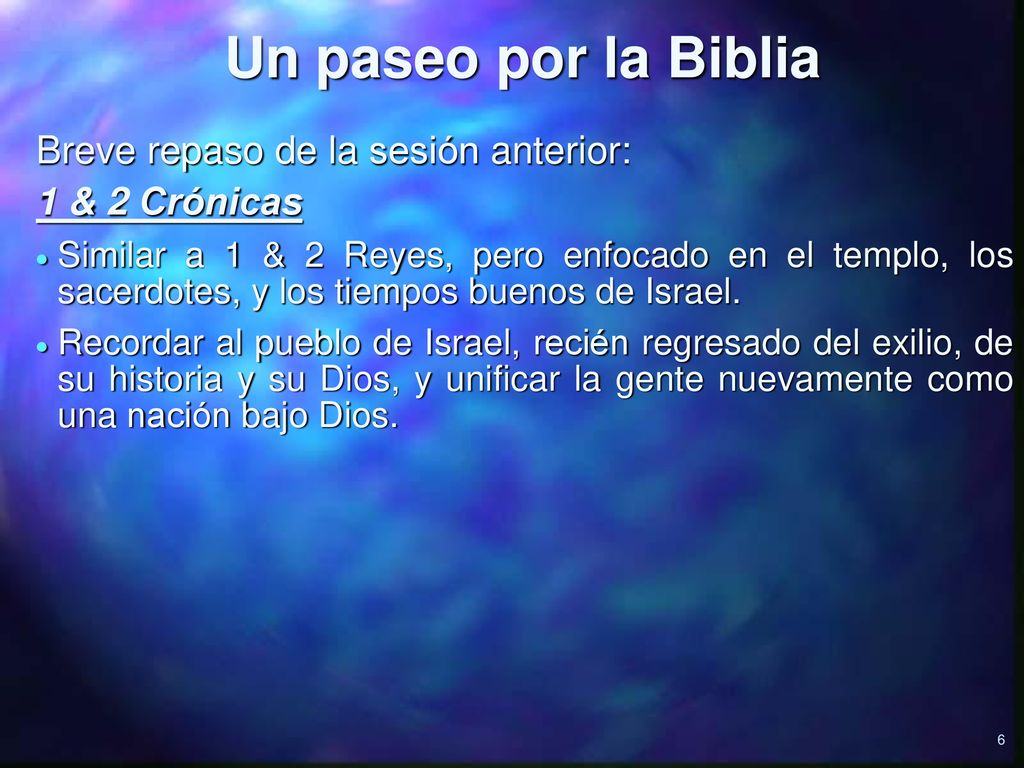 Un paseo por la Biblia Breve repaso de la sesión anterior: