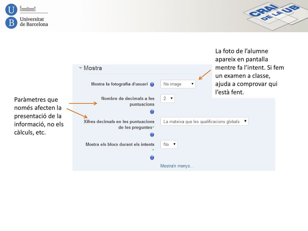 La foto de l’alumne apareix en pantalla mentre fa l’intent