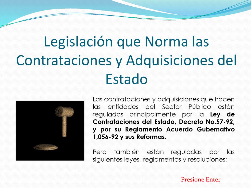 Legislación que Norma las Contrataciones y Adquisiciones del Estado