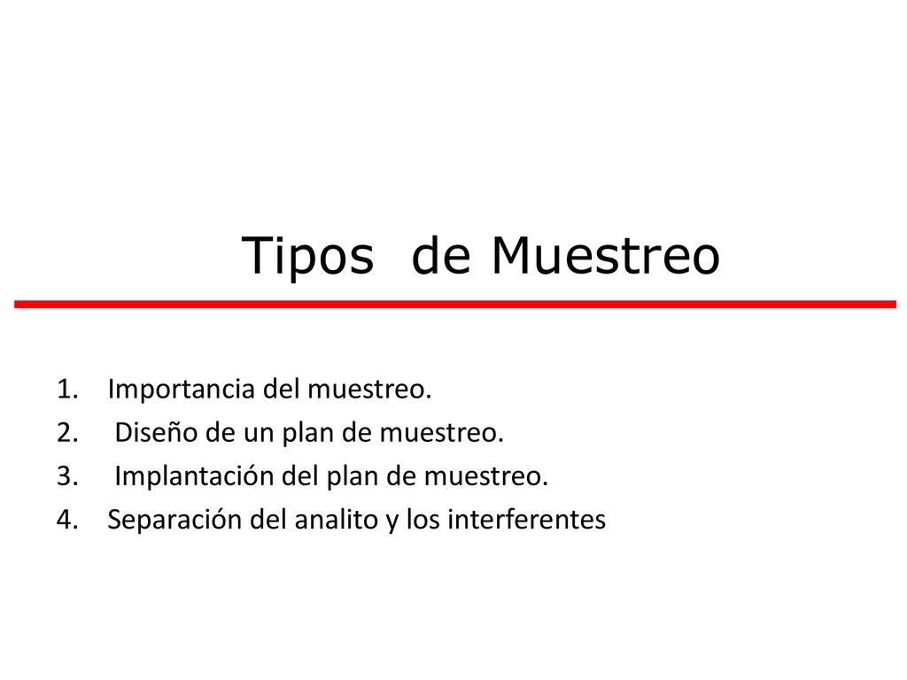 Tipos de Muestreo Importancia del muestreo.