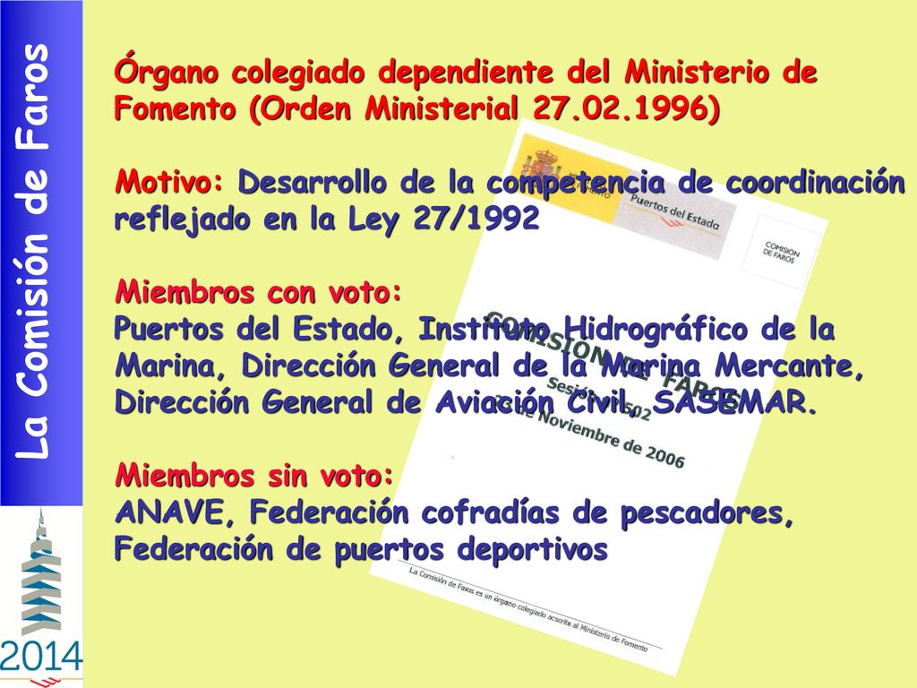 Órgano colegiado dependiente del Ministerio de Fomento (Orden Ministerial )