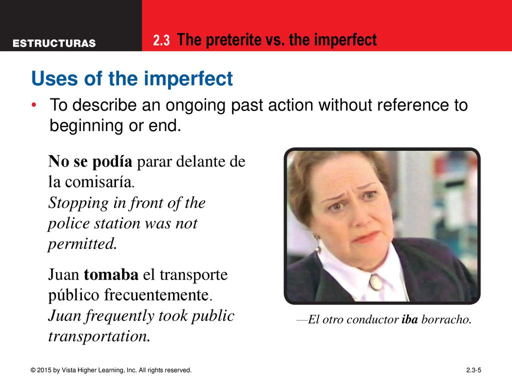 09/28/09 Uses of the imperfect. To describe an ongoing past action without reference to beginning or end.