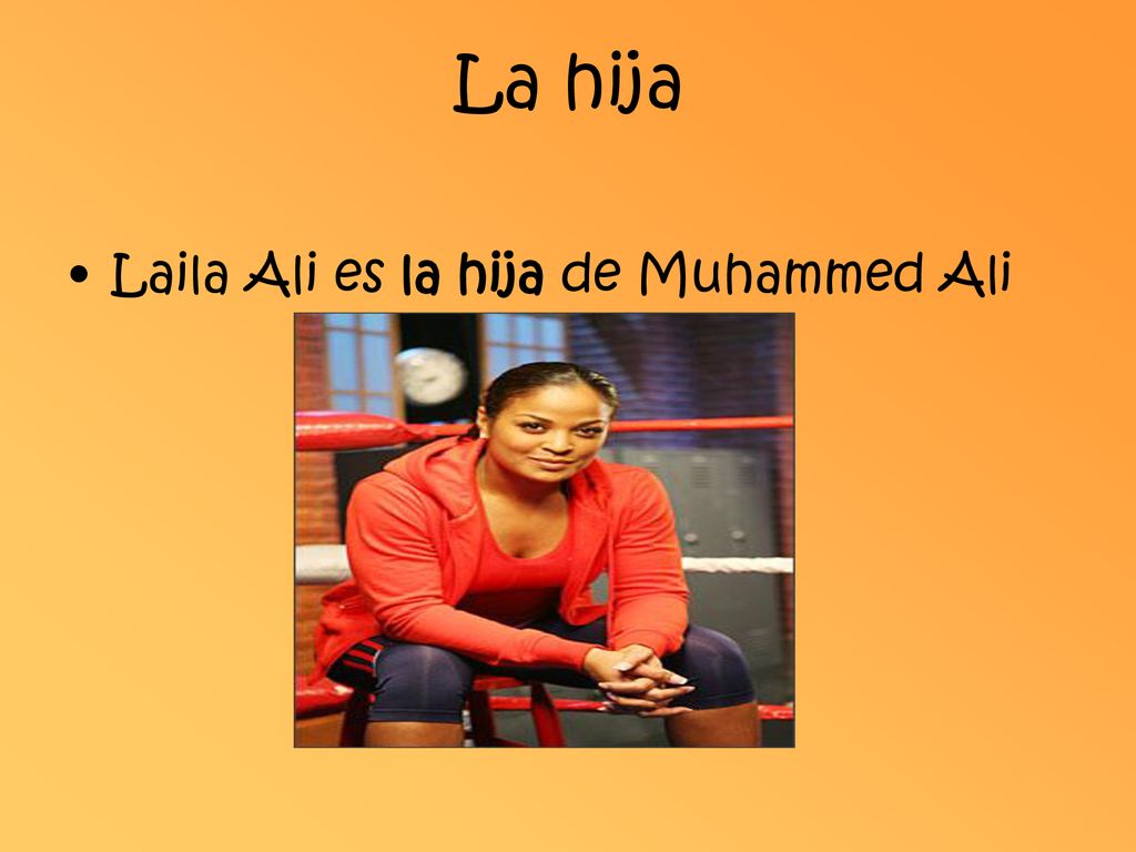 La hija Laila Ali es la hija de Muhammed Ali