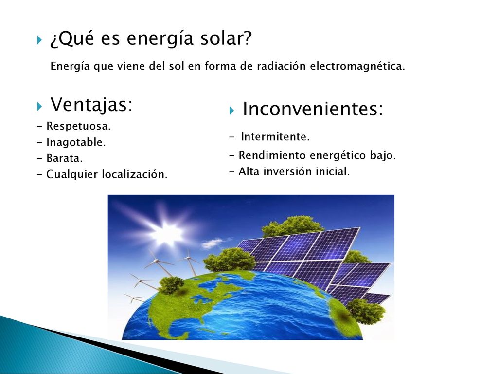 Energía que viene del sol en forma de radiación electromagnética.