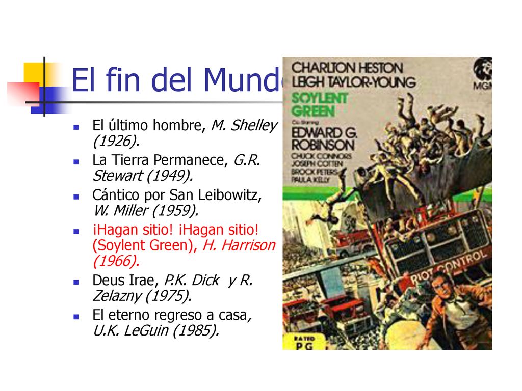 El fin del Mundo El último hombre, M. Shelley (1926).