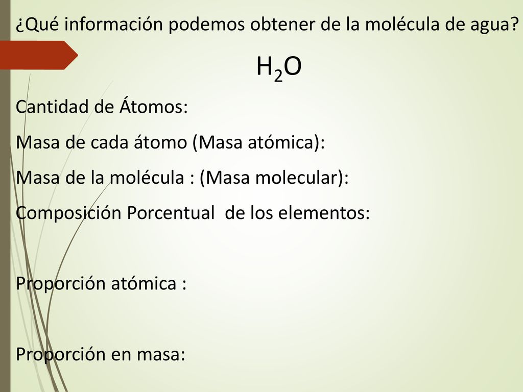 H2O ¿Qué información podemos obtener de la molécula de agua