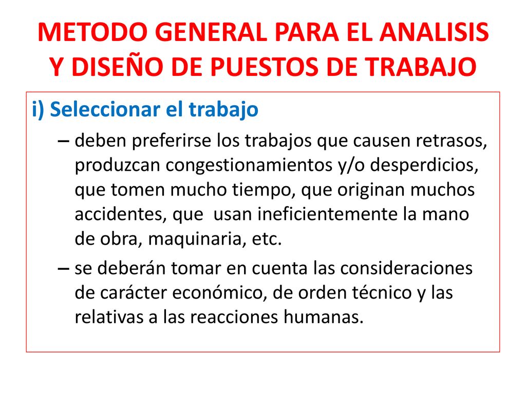 METODO GENERAL PARA EL ANALISIS Y DISEÑO DE PUESTOS DE TRABAJO