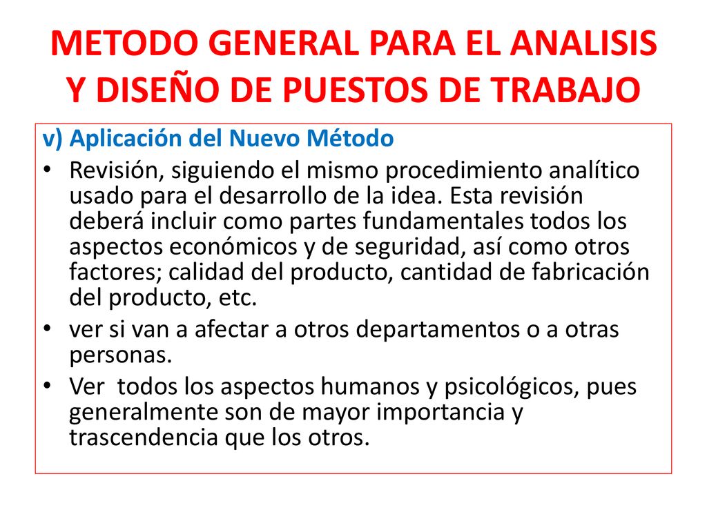 METODO GENERAL PARA EL ANALISIS Y DISEÑO DE PUESTOS DE TRABAJO