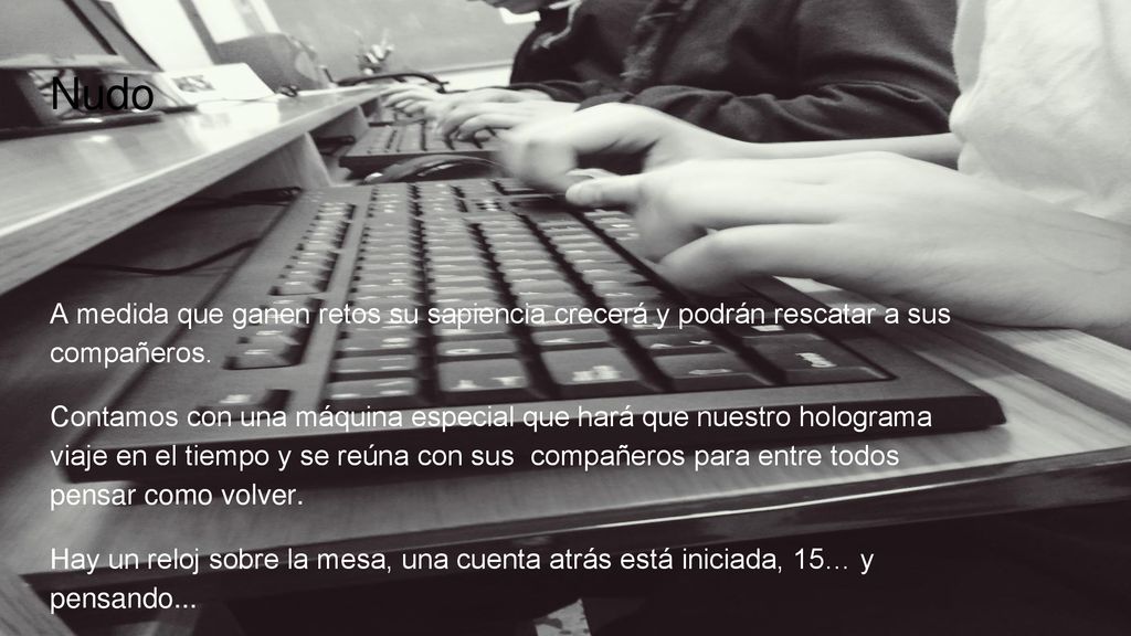 Nudo A medida que ganen retos su sapiencia crecerá y podrán rescatar a sus compañeros.
