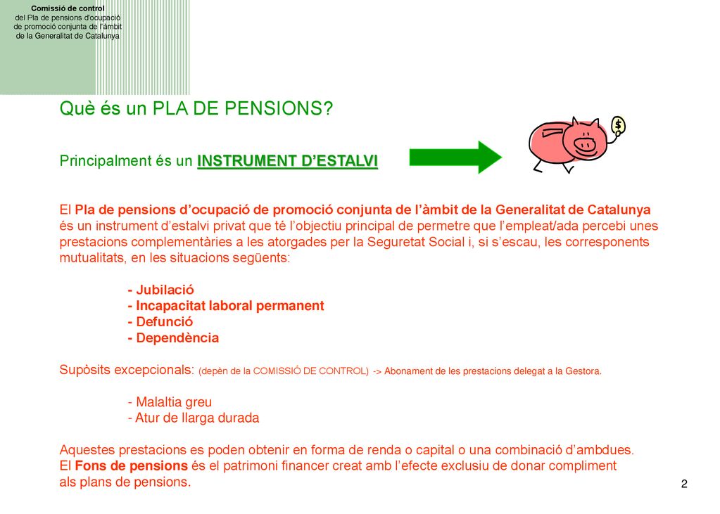 Comissió de control del Pla de pensions d ocupació. de promoció conjunta de l àmbit. de la Generalitat de Catalunya.