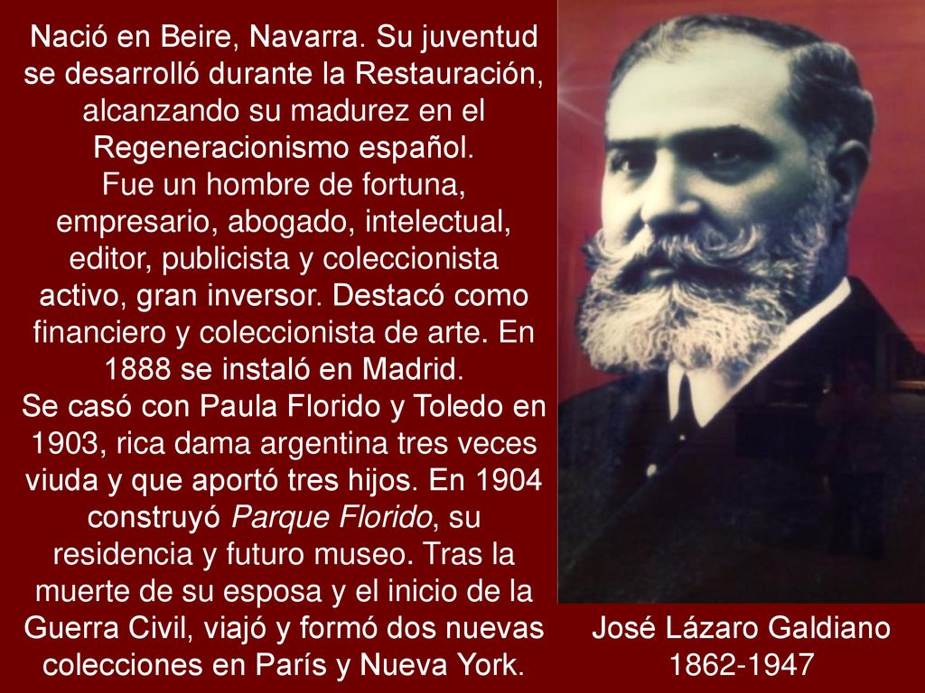 Nació en Beire, Navarra. Su juventud se desarrolló durante la Restauración, alcanzando su madurez en el Regeneracionismo español.