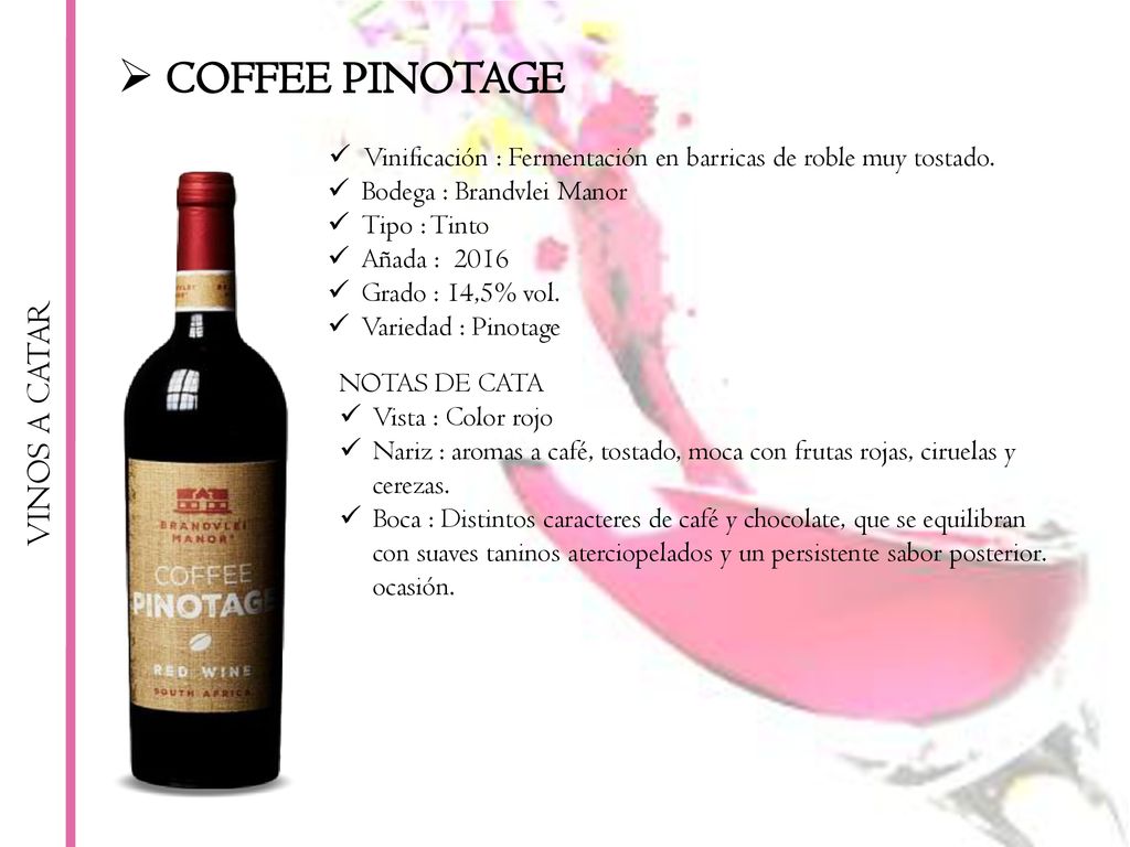 COFFEE PINOTAGE VINOS A CATAR