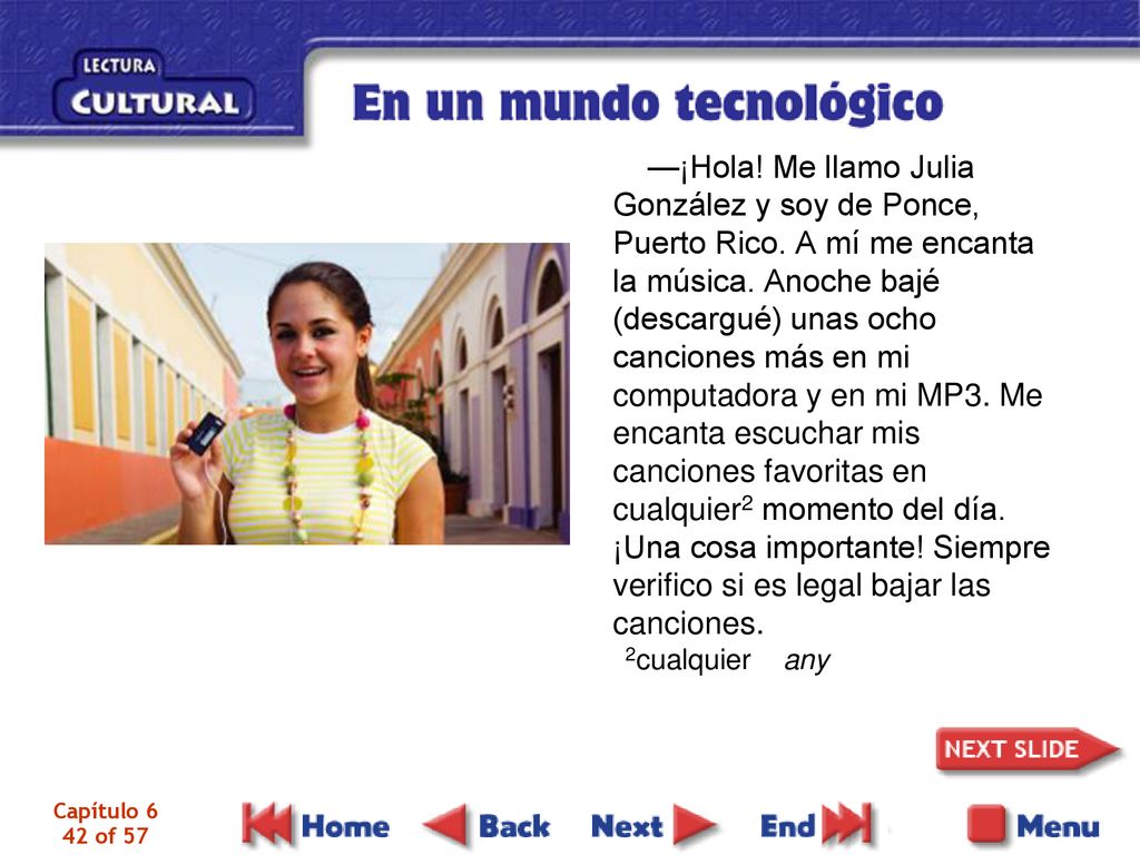 —¡Hola. Me llamo Julia González y soy de Ponce, Puerto Rico