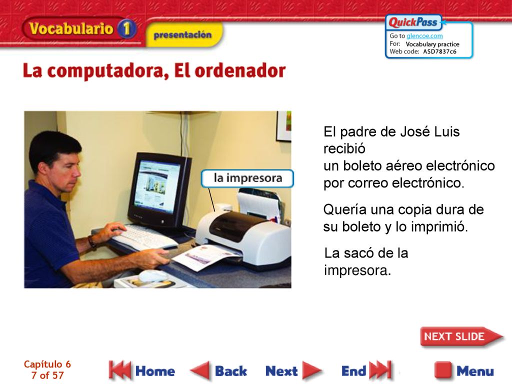 Quería una copia dura de su boleto y lo imprimió.
