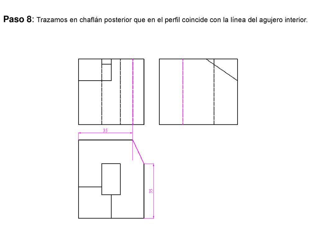 Paso 8: Trazamos en chaflán posterior que en el perfil coincide con la línea del agujero interior.