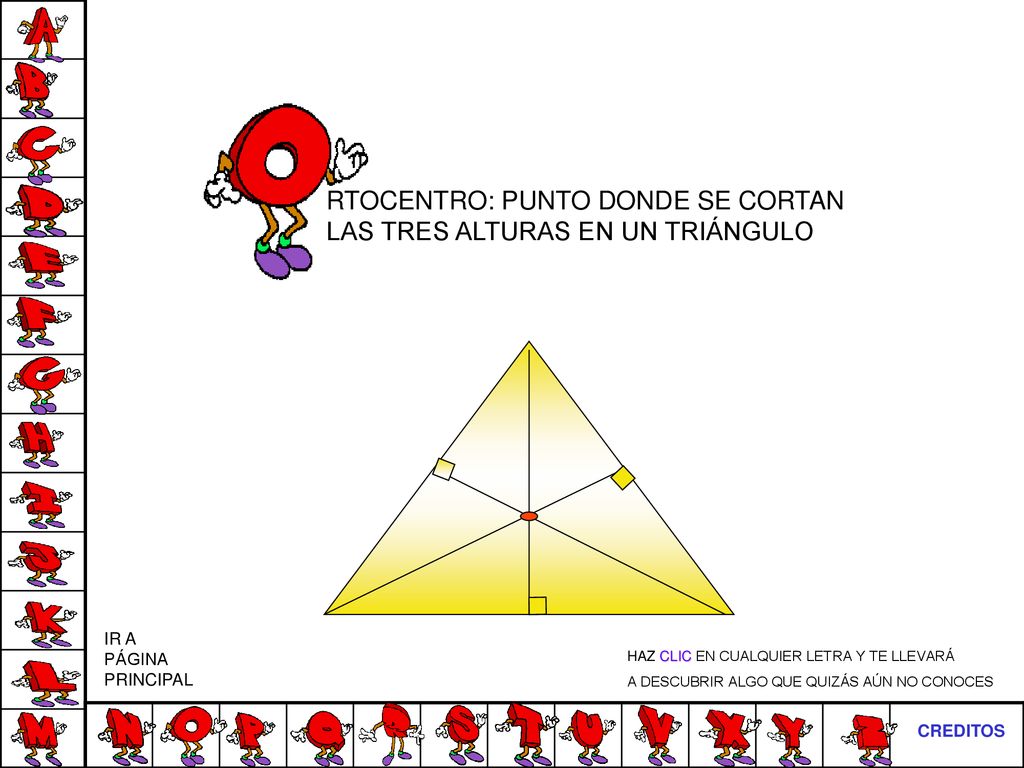 RTOCENTRO: PUNTO DONDE SE CORTAN LAS TRES ALTURAS EN UN TRIÁNGULO