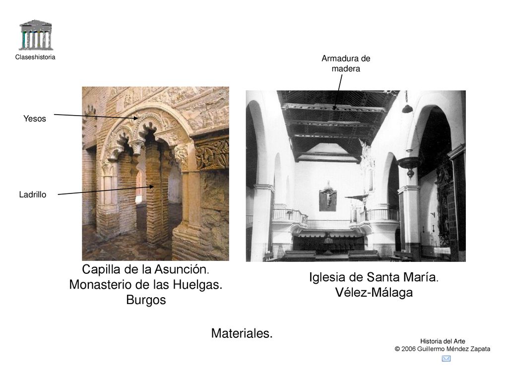 Monasterio de las Huelgas. Burgos Iglesia de Santa María. Vélez-Málaga
