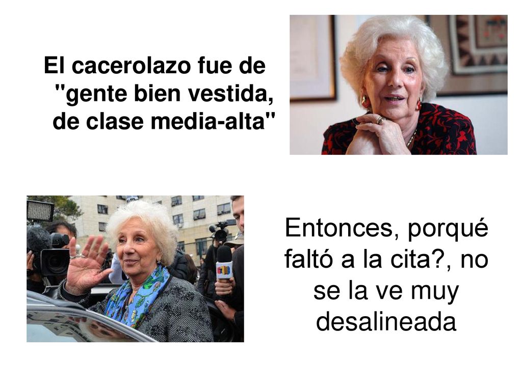 Entonces, porqué faltó a la cita , no se la ve muy desalineada