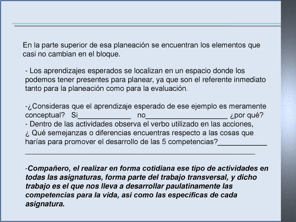 En la parte superior de esa planeación se encuentran los elementos que casi no cambian en el bloque.