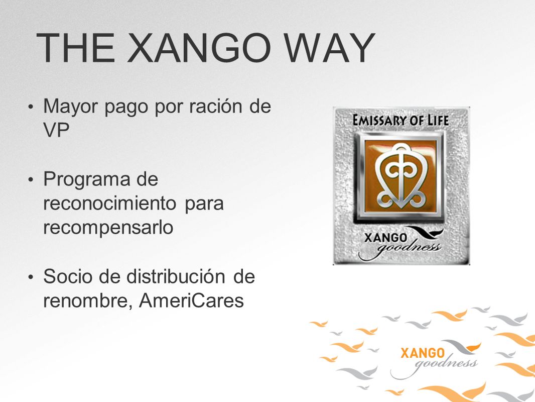 THE XANGO WAY Mayor pago por ración de VP