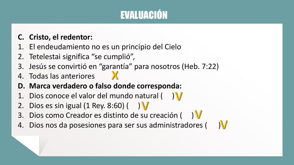 X V V V V EVALUACIÓN Cristo, el redentor: