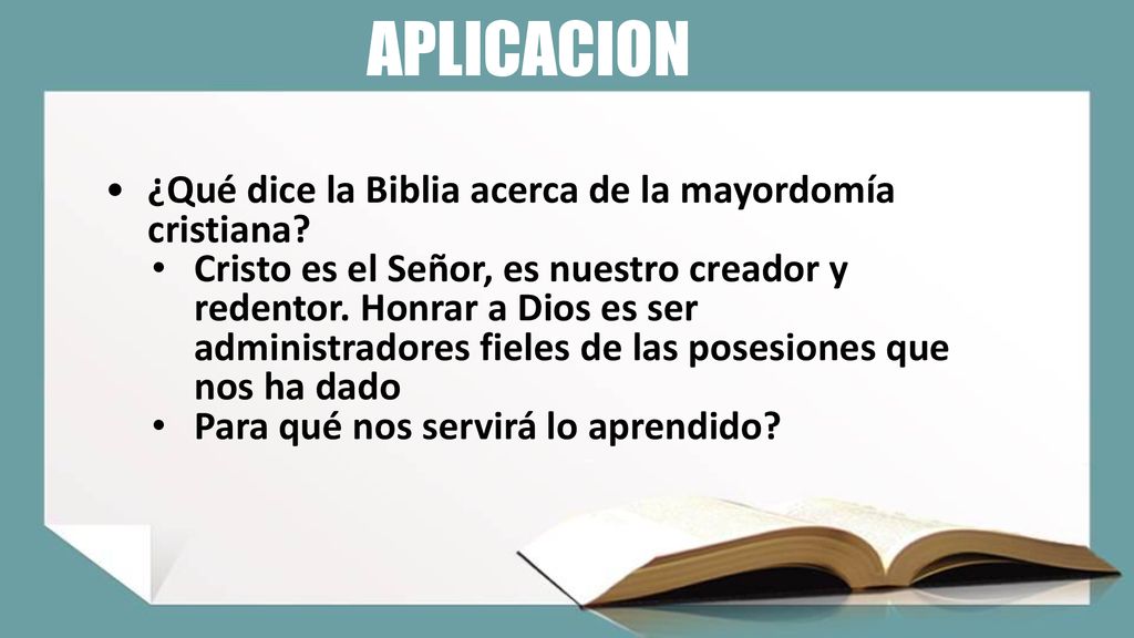 APLICACION ¿Qué dice la Biblia acerca de la mayordomía cristiana