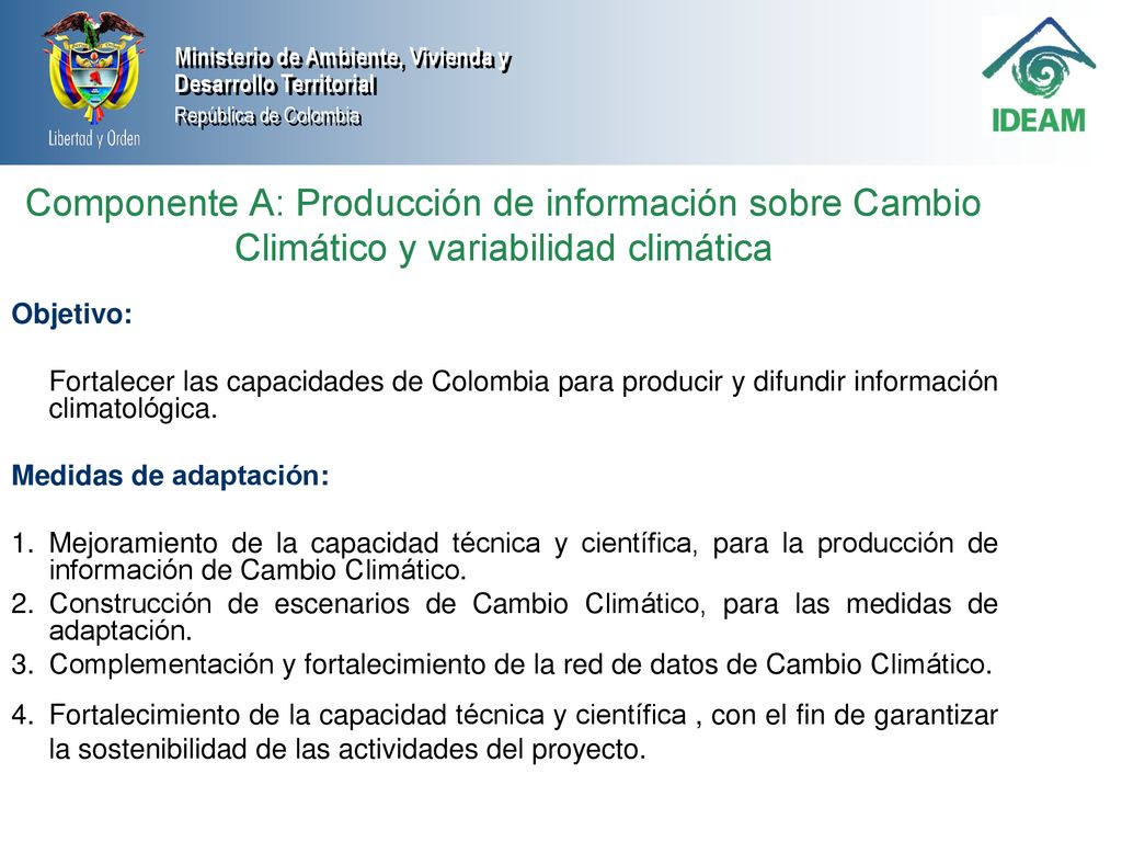 Componente A: Producción de información sobre Cambio Climático y variabilidad climática