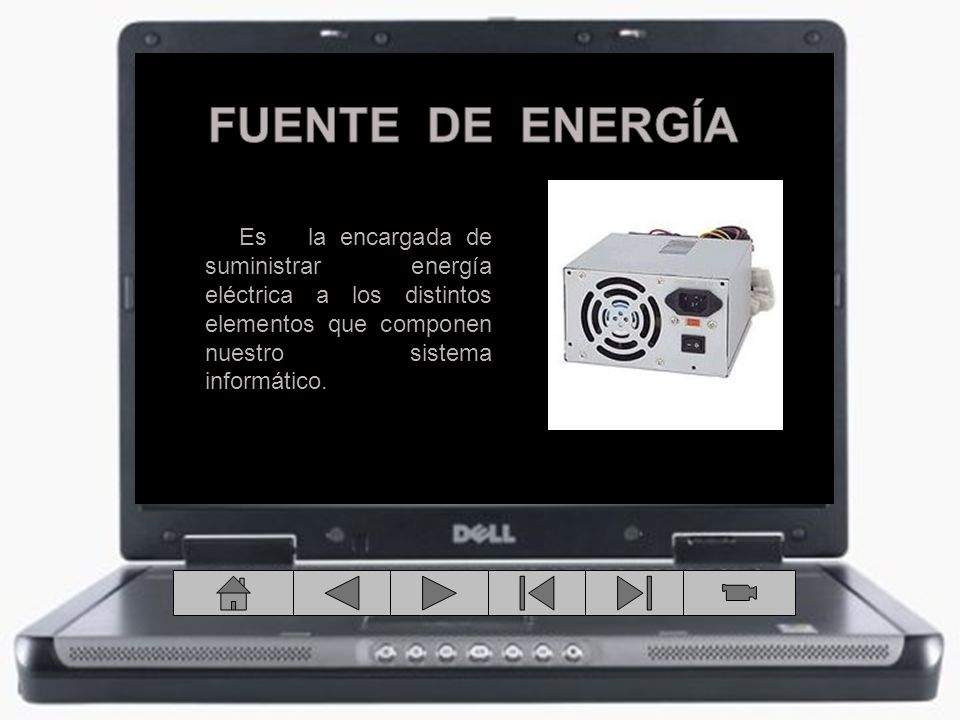 FUENTE DE ENERGÍA Es la encargada de suministrar energía eléctrica a los distintos elementos que componen nuestro sistema informático.