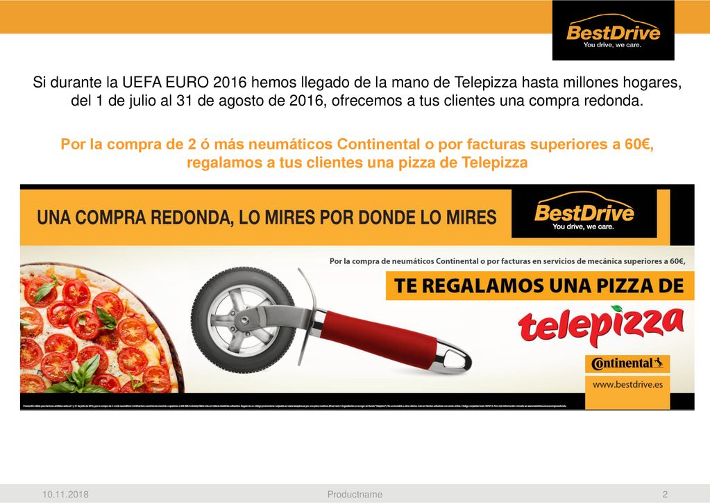 Si durante la UEFA EURO 2016 hemos llegado de la mano de Telepizza hasta millones hogares, del 1 de julio al 31 de agosto de 2016, ofrecemos a tus clientes una compra redonda.