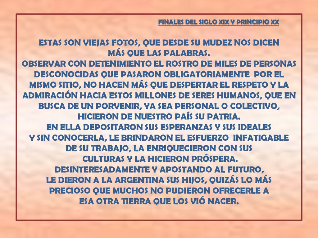 ESTAS SON VIEJAS FOTOS, QUE DESDE SU MUDEZ NOS DICEN
