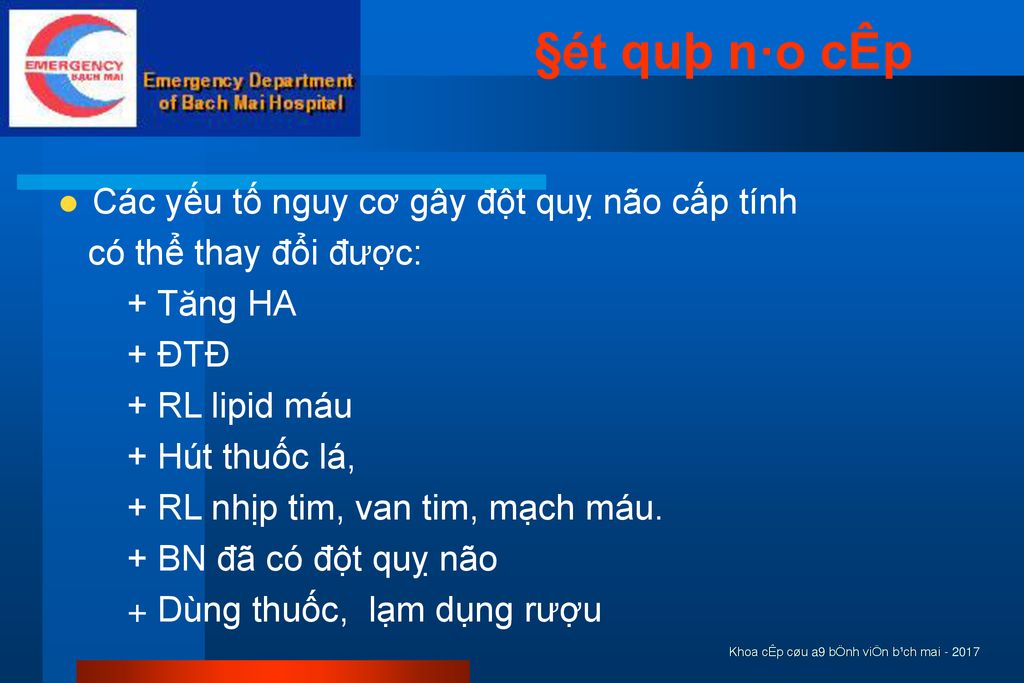 §ét quþ n·o cÊp Các yếu tố nguy cơ gây đột quỵ não cấp tính