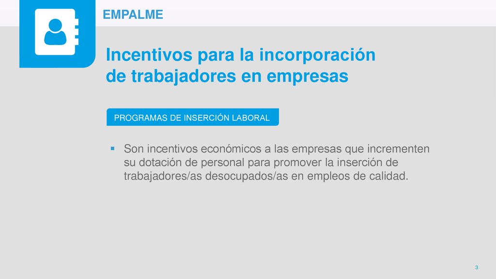 Incentivos para la incorporación de trabajadores en empresas