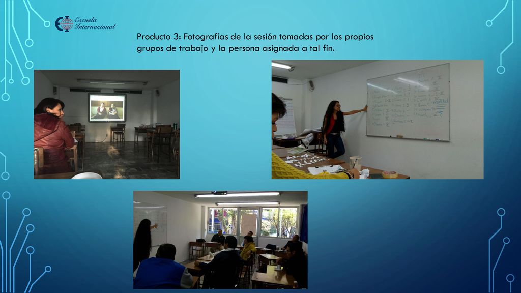Producto 3: Fotografías de la sesión tomadas por los propios grupos de trabajo y la persona asignada a tal fin.