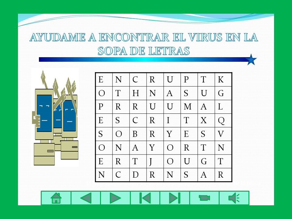 AYUDAME A ENCONTRAR EL VIRUS EN LA SOPA DE LETRAS