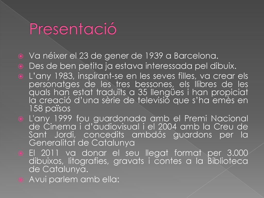 Presentació Va néixer el 23 de gener de 1939 a Barcelona.