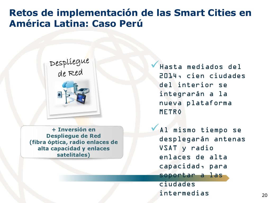 (fibra óptica, radio enlaces de alta capacidad y enlaces satelitales)