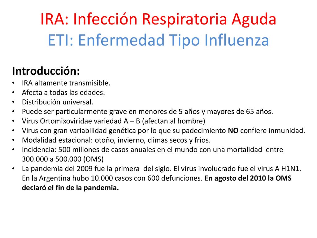 IRA: Infección Respiratoria Aguda ETI: Enfermedad Tipo Influenza
