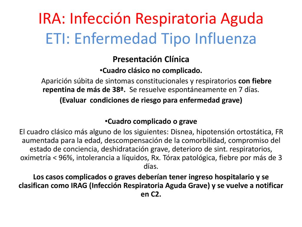 IRA: Infección Respiratoria Aguda ETI: Enfermedad Tipo Influenza