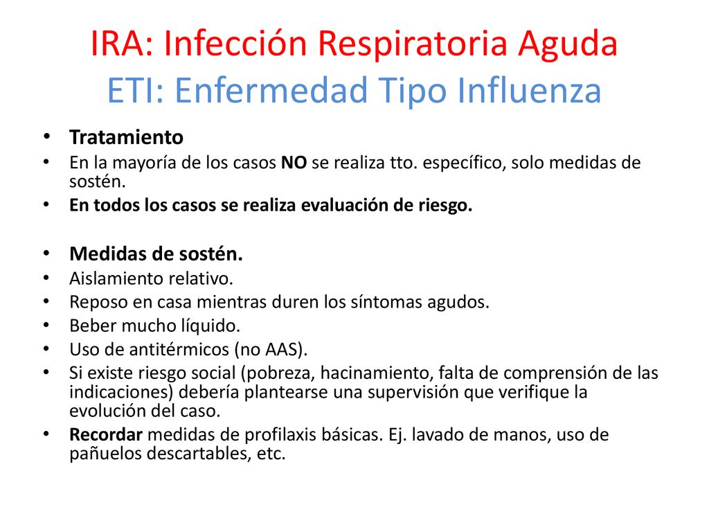 IRA: Infección Respiratoria Aguda ETI: Enfermedad Tipo Influenza