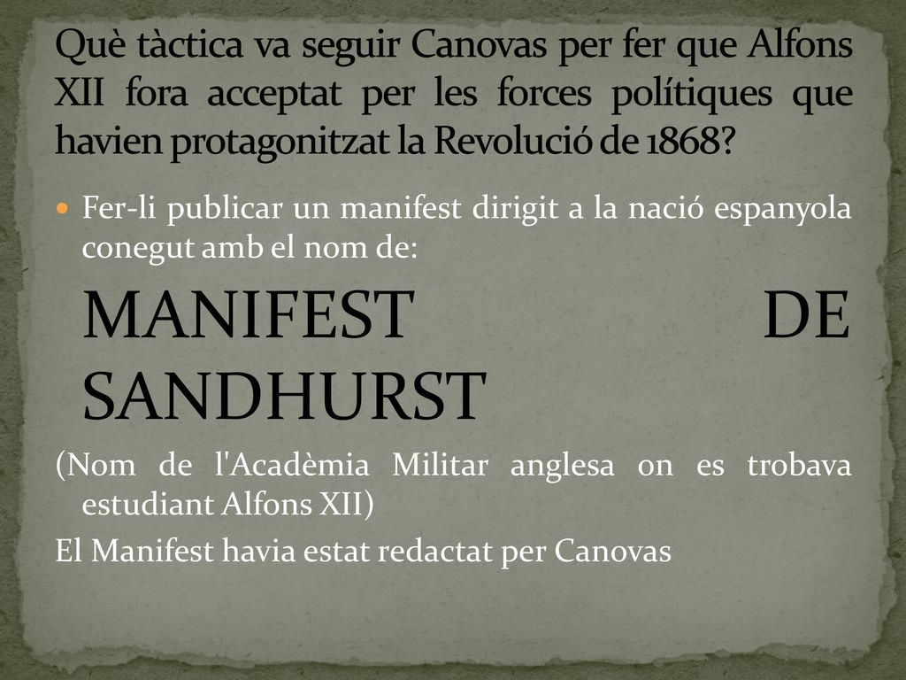 Què tàctica va seguir Canovas per fer que Alfons XII fora acceptat per les forces polítiques que havien protagonitzat la Revolució de 1868
