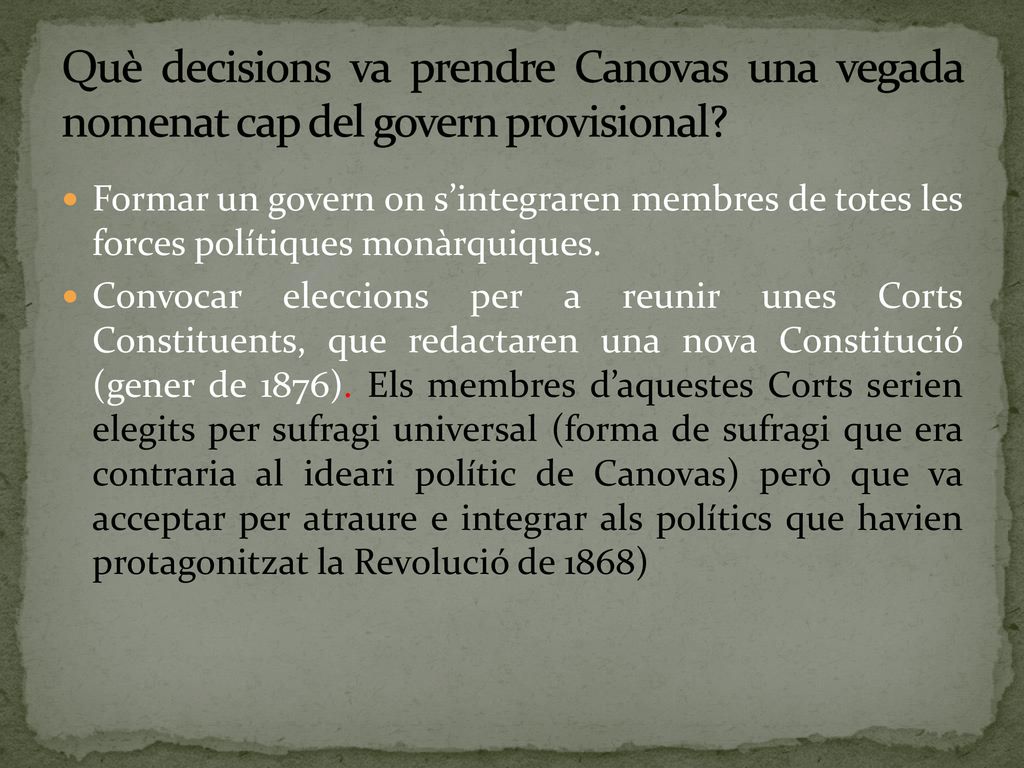 Què decisions va prendre Canovas una vegada nomenat cap del govern provisional