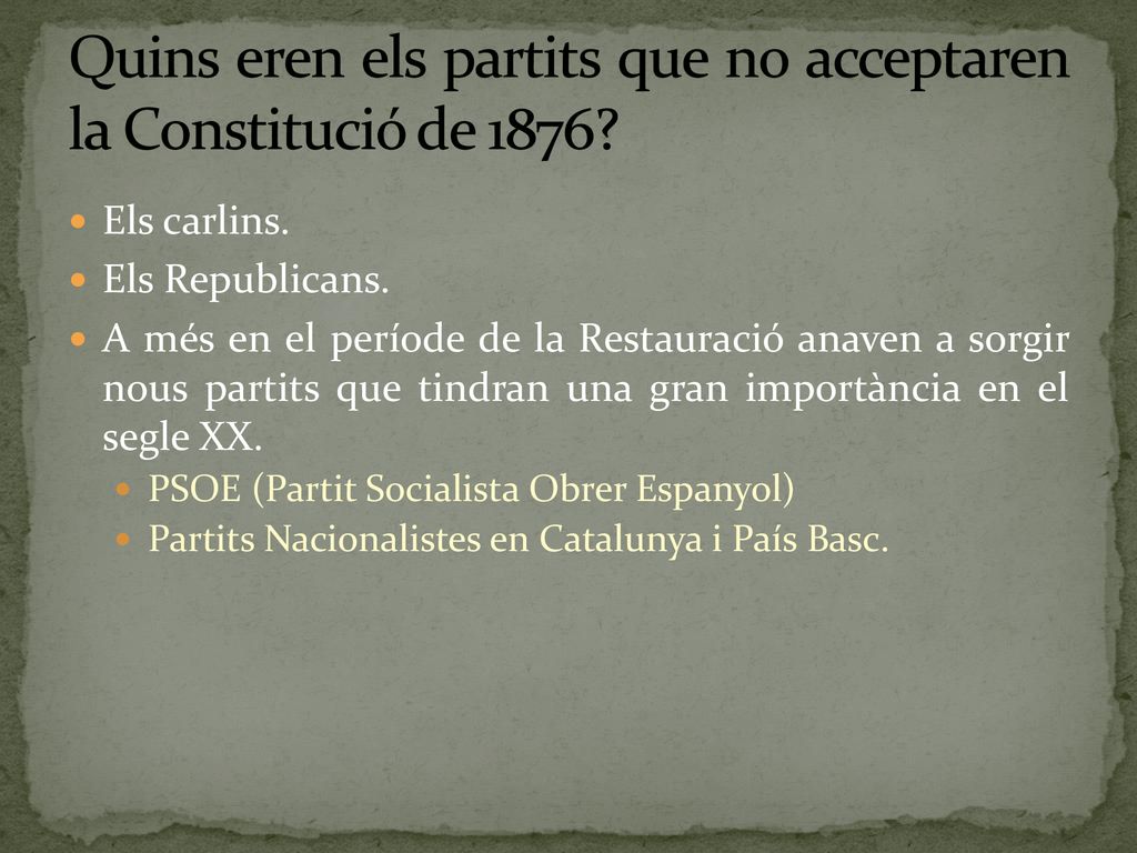 Quins eren els partits que no acceptaren la Constitució de 1876