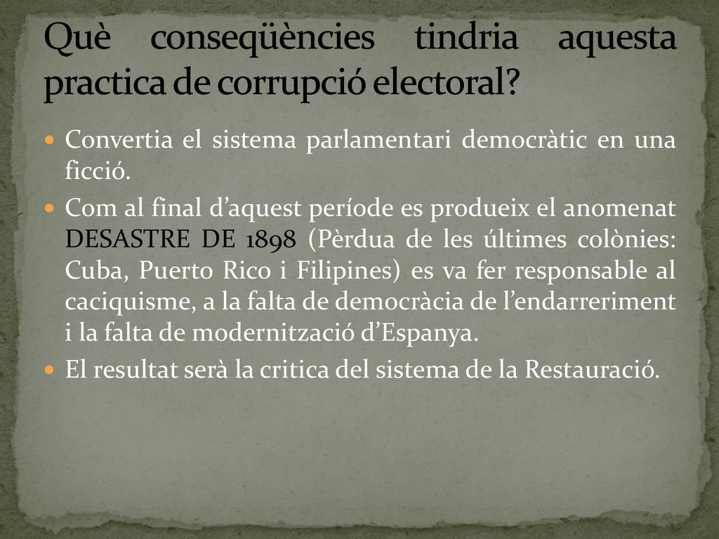Què conseqüències tindria aquesta practica de corrupció electoral