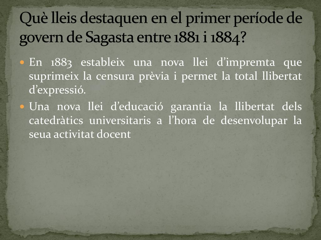 Què lleis destaquen en el primer període de govern de Sagasta entre 1881 i 1884