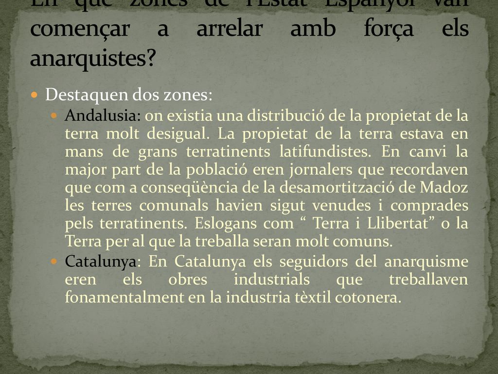 En què zones de l’Estat Espanyol van començar a arrelar amb força els anarquistes