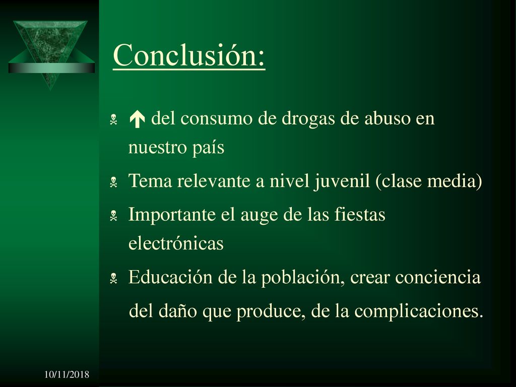 Conclusión:  del consumo de drogas de abuso en nuestro país